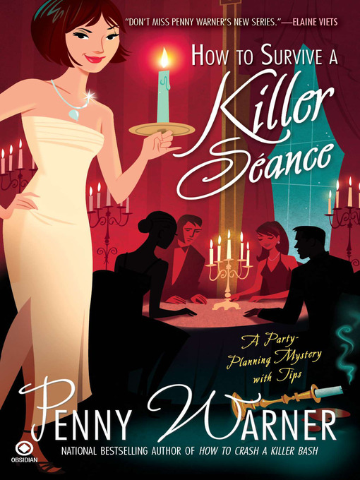 Title details for How to Survive a Killer Seance by Penny Warner - Available